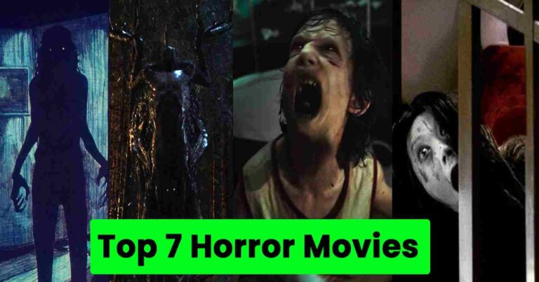 Top 7 Horror Movies